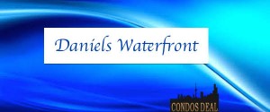 Daniels Waterfront Condos