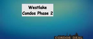 Westlake Condos Phase 2