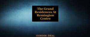 The Grand Residendes At Remington Centre