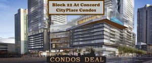 Block 22 At Concord CityPlace www.CondosDeal.com