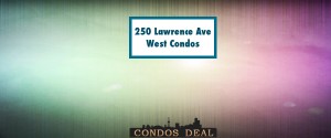 250 Lawrence Ave West Condos
