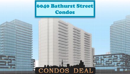 6040 Bathurst Street Condos