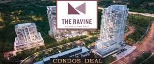 The Ravine Condos 2 www.CondosDeal.com