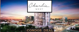 Charlie West Condos www.CondosDeal.com