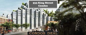 533 King Street Condos www.CondosDeal.com