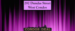 292 Dundas Street West Condos