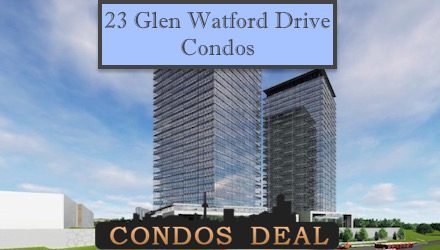 23 Glen Watford Drive Condos