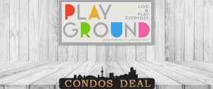 Playground Condos at Garrison Point