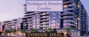 Trafalgar & Dundas Condos