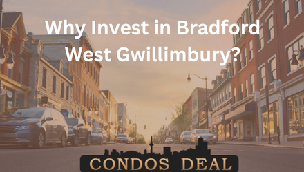 Why Invest in Bradford West Gwillimbury