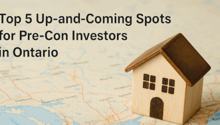 Top 5 Up-and-Coming Spots for Pre-Con Investors in Ontario