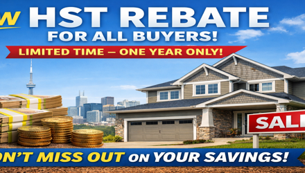 Ontario HST rebate promotion for homebuyers showing savings on new homes in Toronto with limited one-year offer